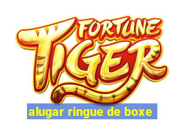 alugar ringue de boxe